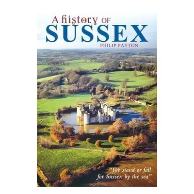 History of Sussex - Payton, Philip