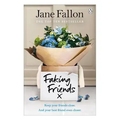 Faking Friends - Fallon, Jane