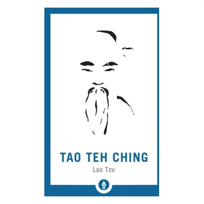 Tao Teh Ching - Lao Tzu