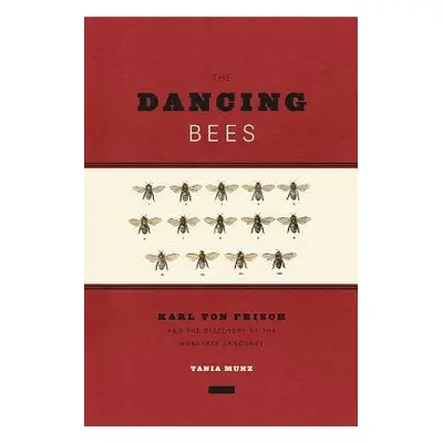 Dancing Bees - Munz, Tania