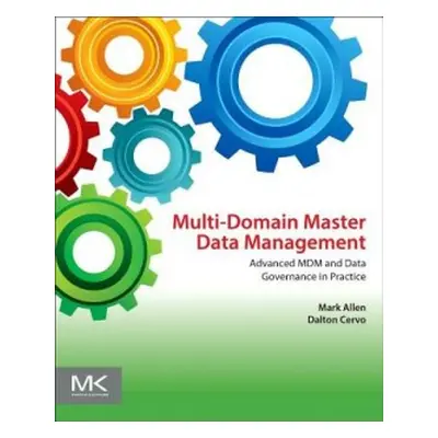 Multi-Domain Master Data Management - Allen, Mark (Manager, Enterprise Data Governance, WellPoin