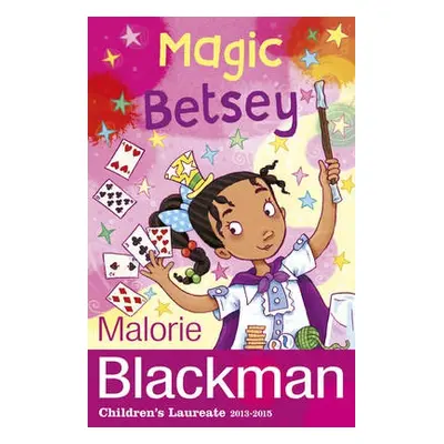 Magic Betsey - Blackman, Malorie