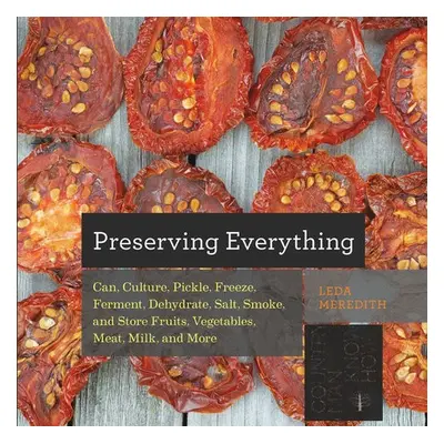 Preserving Everything - Meredith, Leda