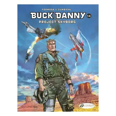 Buck Danny Vol. 14: Project Skyborg - Zumbiehl, Frederic a Formosa, Gil