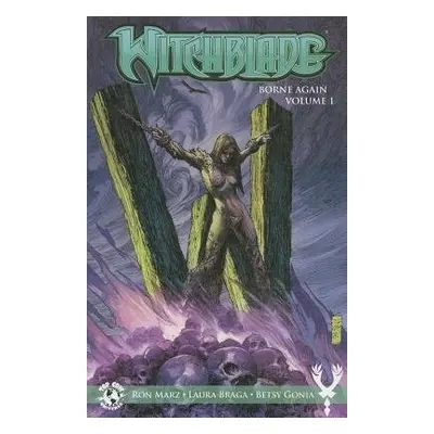 Witchblade: Borne Again Volume 1 - Marz, Ron