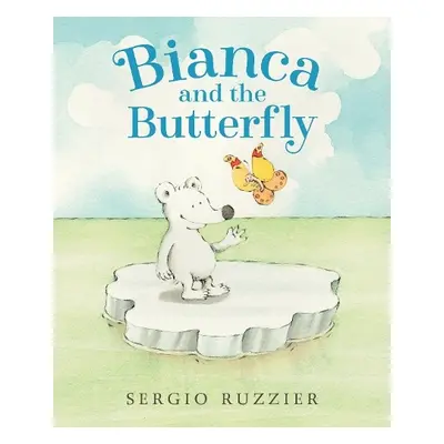 Bianca and the Butterfly - Ruzzier, Sergio