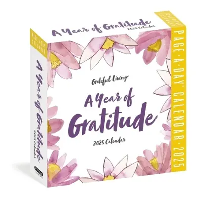 Year of Gratitude Page-A-Day® Calendar 2025 - Living, A Network for Grateful a Calendars, Workma