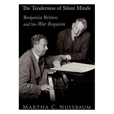 Tenderness of Silent Minds - Nussbaum, Martha C. (, University of Chicago)