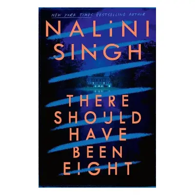 There Should Have Been Eight - Singh, Nalini