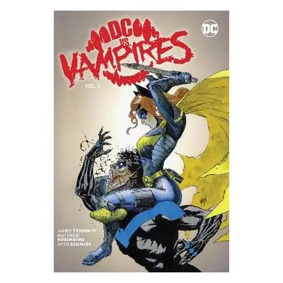 DC vs. Vampires Vol. 2 - IV, James Tynion, a Rosenberg, Matthew