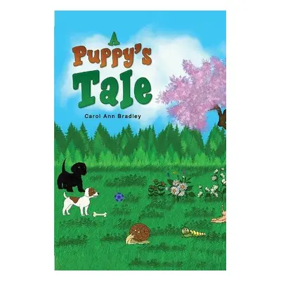 Puppy's Tale - Bradley, Carol Ann