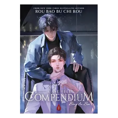 Case File Compendium: Bing An Ben (Novel) Vol. 1 - Rou Bao Bu Chi Rou