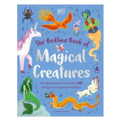 Bedtime Book of Magical Creatures - Krensky, Stephen