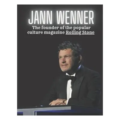 Jann Wenner - Winner, Jan