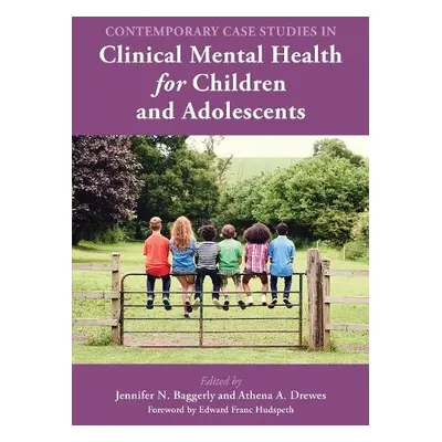 Contemporary Case Studies in Clinical Mental Health for Children and Adolescents