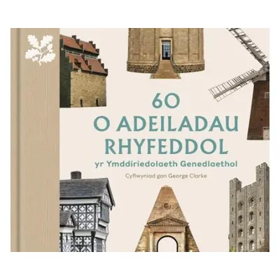 60 o Adeiladau Rhyfeddol yr Ymddiriedolaeth Genedlaethol - Green, Elizabeth