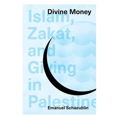 Divine Money - Schaeublin, Emanuel