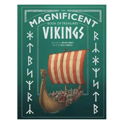 Magnificent Book of Treasures: Vikings - Caldwell, Stella