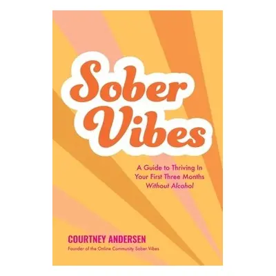 Sober Vibes - Andersen, Courtney