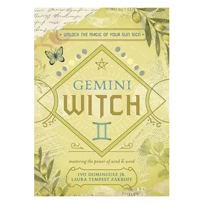 Gemini Witch - Jr, Ivo Dominguez a Zakroff, Laura Tempest