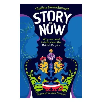 Story of Now - Janmohamed, Shelina