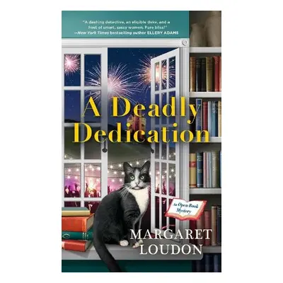 Deadly Dedication - Loudon, Margaret