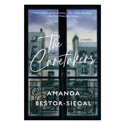 Caretakers - Bestor-Siegal, Amanda