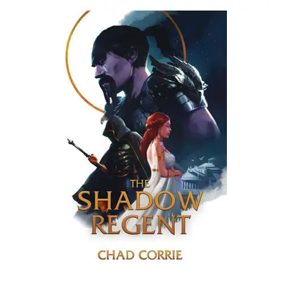 Shadow Regent - Corrie, Chad