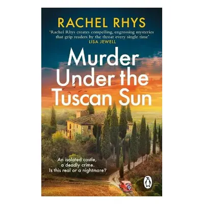 Murder Under the Tuscan Sun - Rhys, Rachel