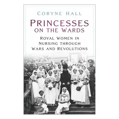 Princesses on the Wards - Hall, Coryne