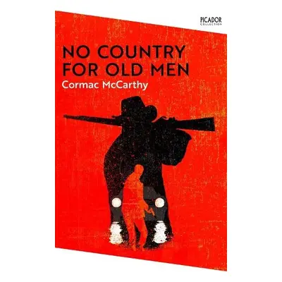 No Country for Old Men - McCarthy, Cormac