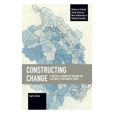 Constructing Change - B. nsal, Ezgi