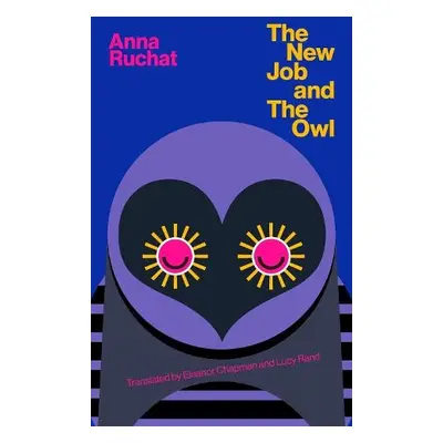 New Job a The Owl - Ruchat, Anna