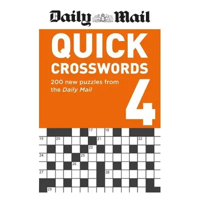 Daily Mail Quick Crosswords Volume 4 - The Daily Mail DMG Media Ltd a Daily Mail