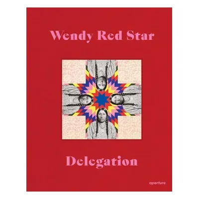 Wendy Red Star: Delegation