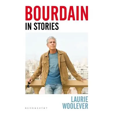 Bourdain - Woolever, Laurie