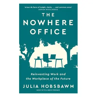 Nowhere Office - Hobsbawm, Julia