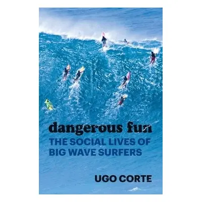 Dangerous Fun - Corte, Ugo