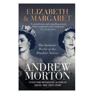 Elizabeth a Margaret - Morton, Andrew