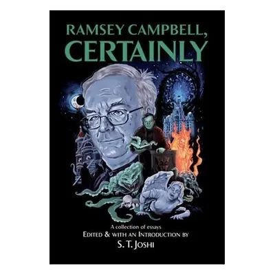 Ramsey Campbell, Certainly