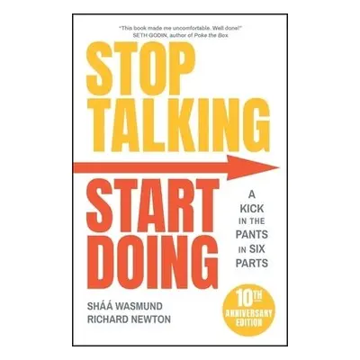 Stop Talking, Start Doing - Wasmund, Shaa a Newton, Richard