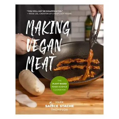 Making Vegan Meat - Thompson, Mark