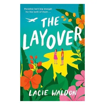 Layover - Waldon, Lacie