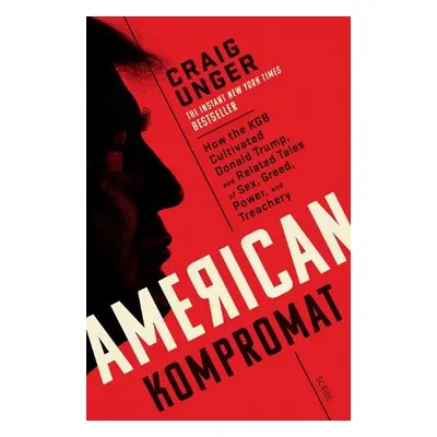 American Kompromat - Unger, Craig