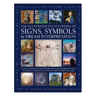 Signs, Symbols a Dream Interpretation, The Illustrated Encyclopedia of - O'Connell, Mark a Airey