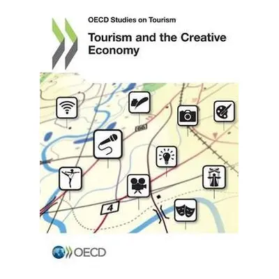 Tourism and the creative economy - Organisation for Economic Co-operation and Development a Unit