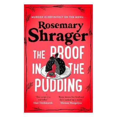 Proof in the Pudding - Shrager, Rosemary