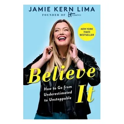 Believe IT - Lima, Jamie Kern