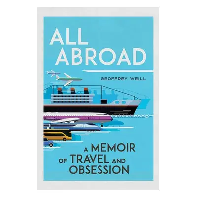 All Abroad - Weill, Geoffrey