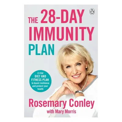 28-Day Immunity Plan - Conley, Rosemary